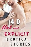 40 hot and explicit erotica stories (english edition)