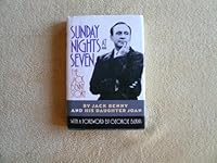 Sunday Nights at Seven: The Jack Benny Story 0446515469 Book Cover