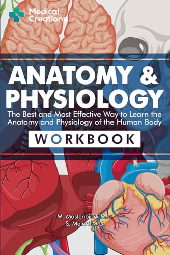 Portada de Anatomy & Physiology: The Best and Most Effective Way to Learn the Anatomy and Physiology of the Human Body: Workbook