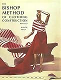 Bishop Method of Clothing Construction