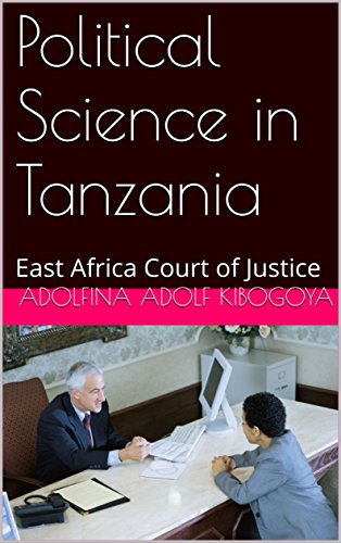 Political Science in Tanzania: East Africa Court of Justice