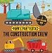 The Construction Crew (Finn's Fun Trucks)