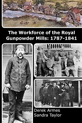 The Workforce of the Royal Gunpowder Mills: 1787-1841