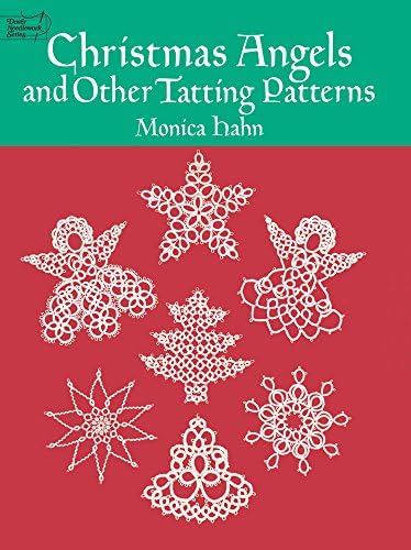 Christmas Angels and Other Tatting Patterns (Dover Crafts: Lace)