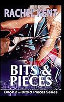 Bits & Pieces 1514640775 Book Cover