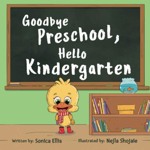 Goodbye Preschool Hello Kindergarten