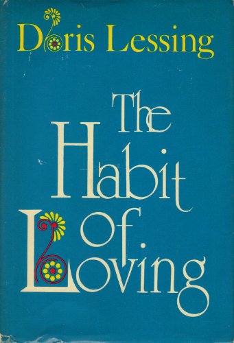 The Habit of Loving. 0690005016 Book Cover