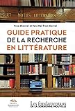 Guide pratique de la recherche en littérature