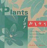 Plants for Play: A Plant Selection Guide for Children's Outdoor Environments