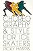 Choreography and Style for Ice Skaters
