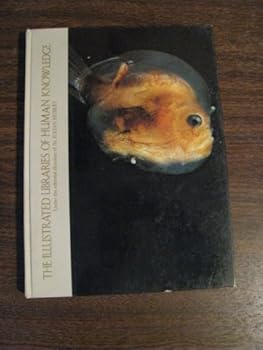 Hardcover The Illustrated Libraries of Human Knowledge Volume I Man and Science Library - Natural History (Volume I) Book