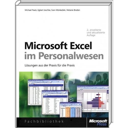 Microsoft Excel im Personalwesen, 2. aktualisierte und erweiterte Auflage: Lösungen aus der Praxis für die Praxis