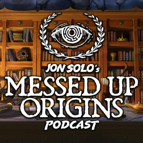 『Jon Solo's Messed Up Origins&trade; Podcast』のカバーアート