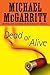 Dead or Alive: A Kevin Kerney Novel (Kevin Kerney Novels Series Book 12)