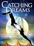Catching Dreams