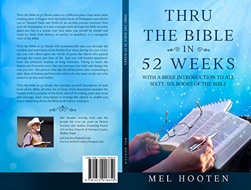 Thru the Bible in 52 Weeks: With A Brief Introduction to All Sixty-Six Books of the Bible