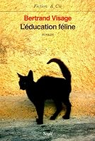 éducation féline: roman 2020228912 Book Cover