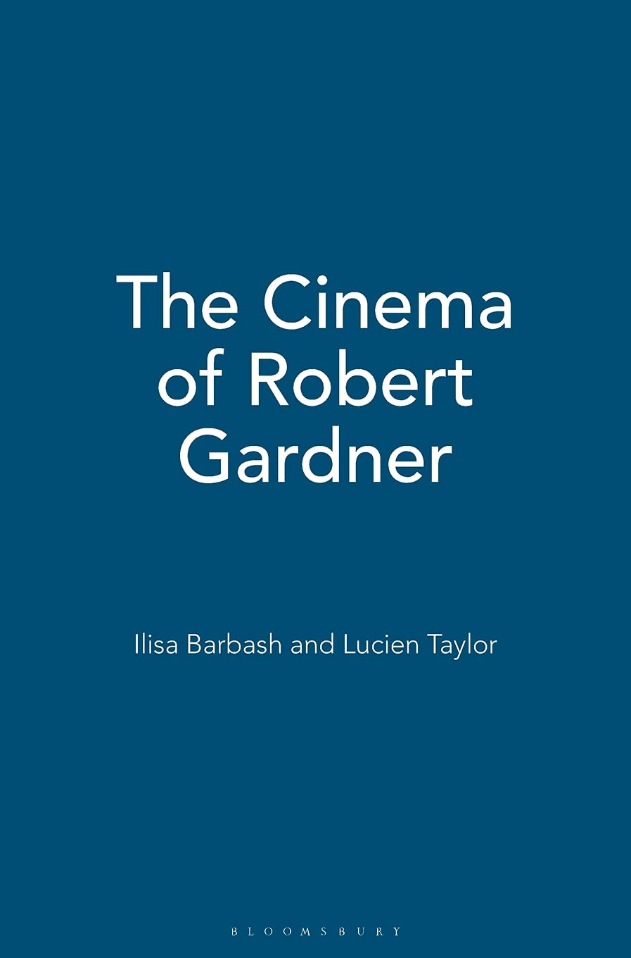 The Cinema of Robert Gardner