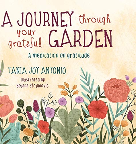A Journey Through Your Grateful Garden: A guided meditation On Gratitude