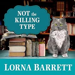 Not the Killing Type Audiolibro Por Lorna Barrett arte de portada