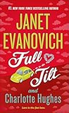 Full Tilt: A Novel (Janet Evanovich's Full Series Book 2)