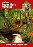 Peder Mørk Mønsted (Danske kunstmalere Book 1) (Danish Edition)