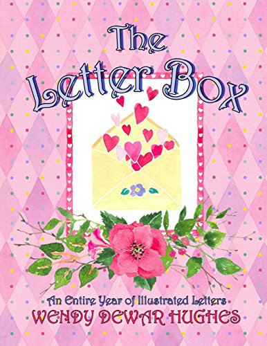 The Letter Box: An Entire Year of Illustrated Letters