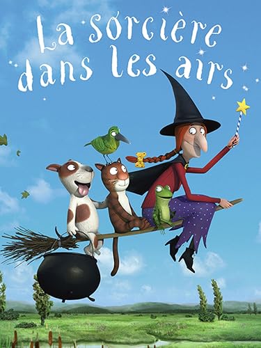 LA SORCIÈRE DANS LES AIRS