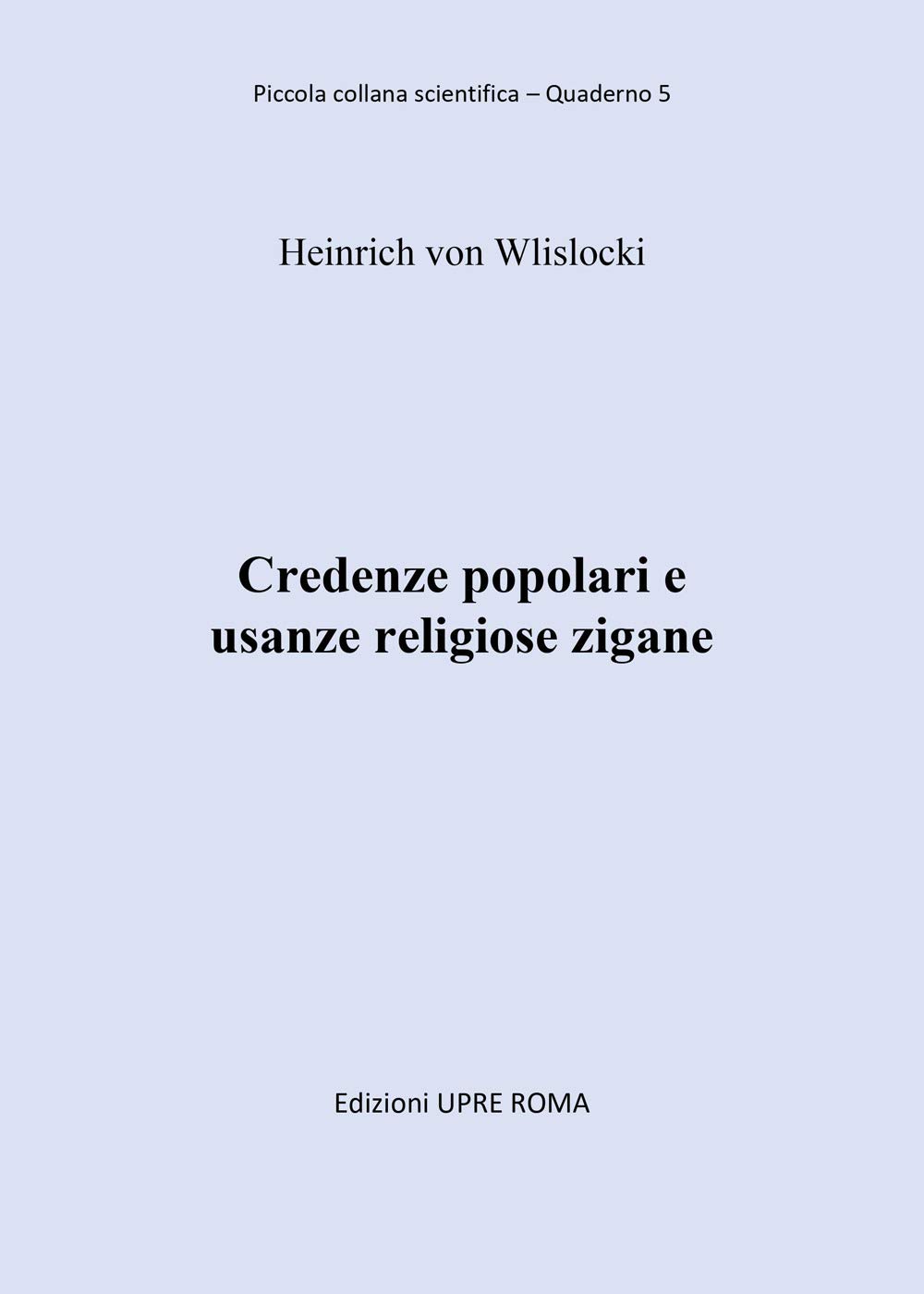 Credenze Popolari E Usanze Religiose Zigane - 4
