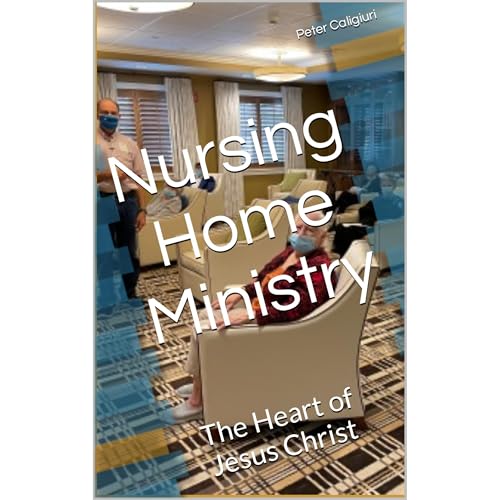 Nursing Home Ministry by Peter Caligiuri episode artwork