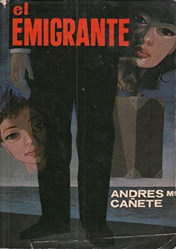 EL EMIGRANTE