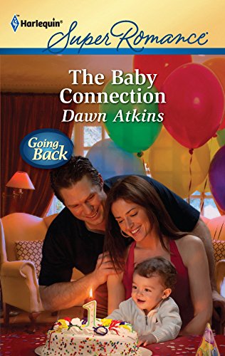 The Baby Connection (By: Dawn Atkins)