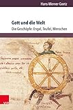 cpi sm 50 teile  Gott und die Welt. Religiöse Vorstellungen des frühen und hohen Mittelalters. Teil I, Band 3: IV. Die Geschöpfe: Engel, Teufel, Menschen (Orbis ... Vorstellungswelten des Mittelalters, Band 16)