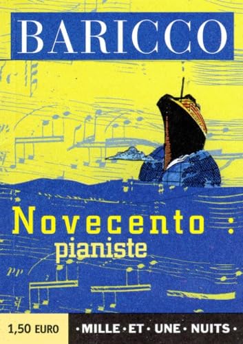 NOVECENTO: PIANISTE Baricco, Alessandro
