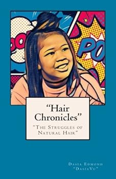 Paperback "Hair Chronicles": The Struggles of Natural Hair! Book