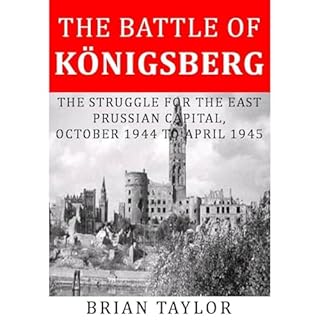 The Battle of K&ouml;nigsberg Audiolibro Por Brian Taylor arte de portada
