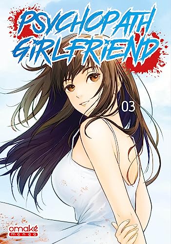 Psychopath Girlfriend — Tome 3