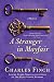 A Stranger in Mayfair: A Mystery (Charles Lenox Mysteries)