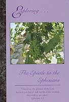 Exploring... The Epistle to the Ephesians 0739925563 Book Cover
