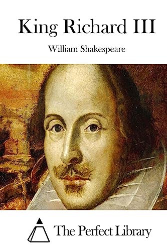 King Richard III (Perfect Library)