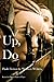 Up, Do: Flash Fiction by Women Writers