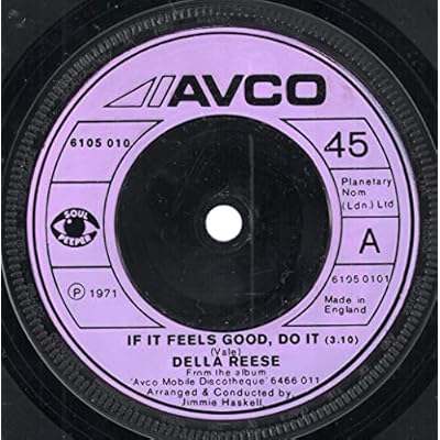 If It Feels Good, Do It / Good Lovin'