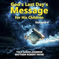 『God&rsquo;s Last Days Message for His Children, Volume 5』のカバーアート