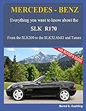  MERCEDES-BENZ, The SLK models: The R170