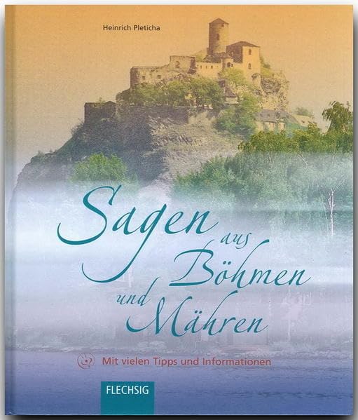 Sagen aus Böhmen und Mähren