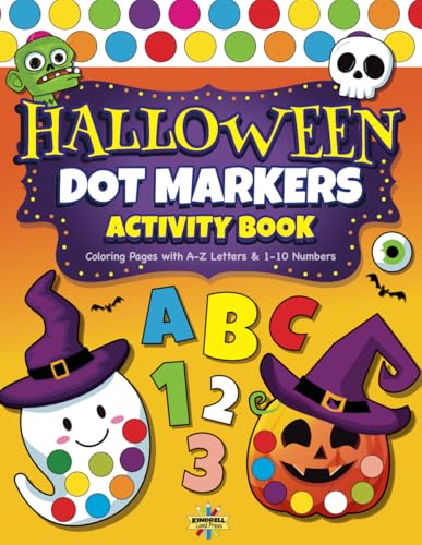 Dot Markers Activity Book: Easy Guided BIG DOTS | ABC Alphabet & Numbers | Dot Coloring Book For Toddlers | Preschool Kindergarten Activities | Learn ... Gifts for Toddlers (ABC 123 with Dot Markers)
