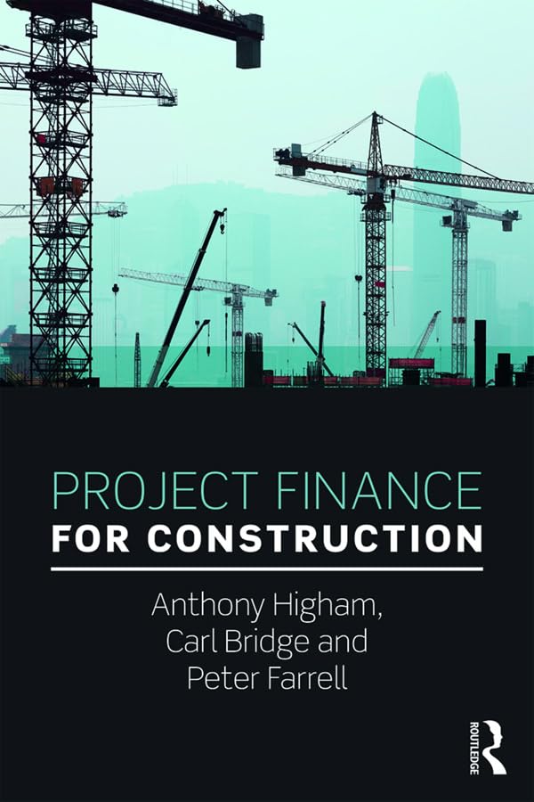 Project Finance for Construction      1st Edition, Kindle Edition
