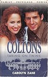 Taking On Twins (Coltons)
