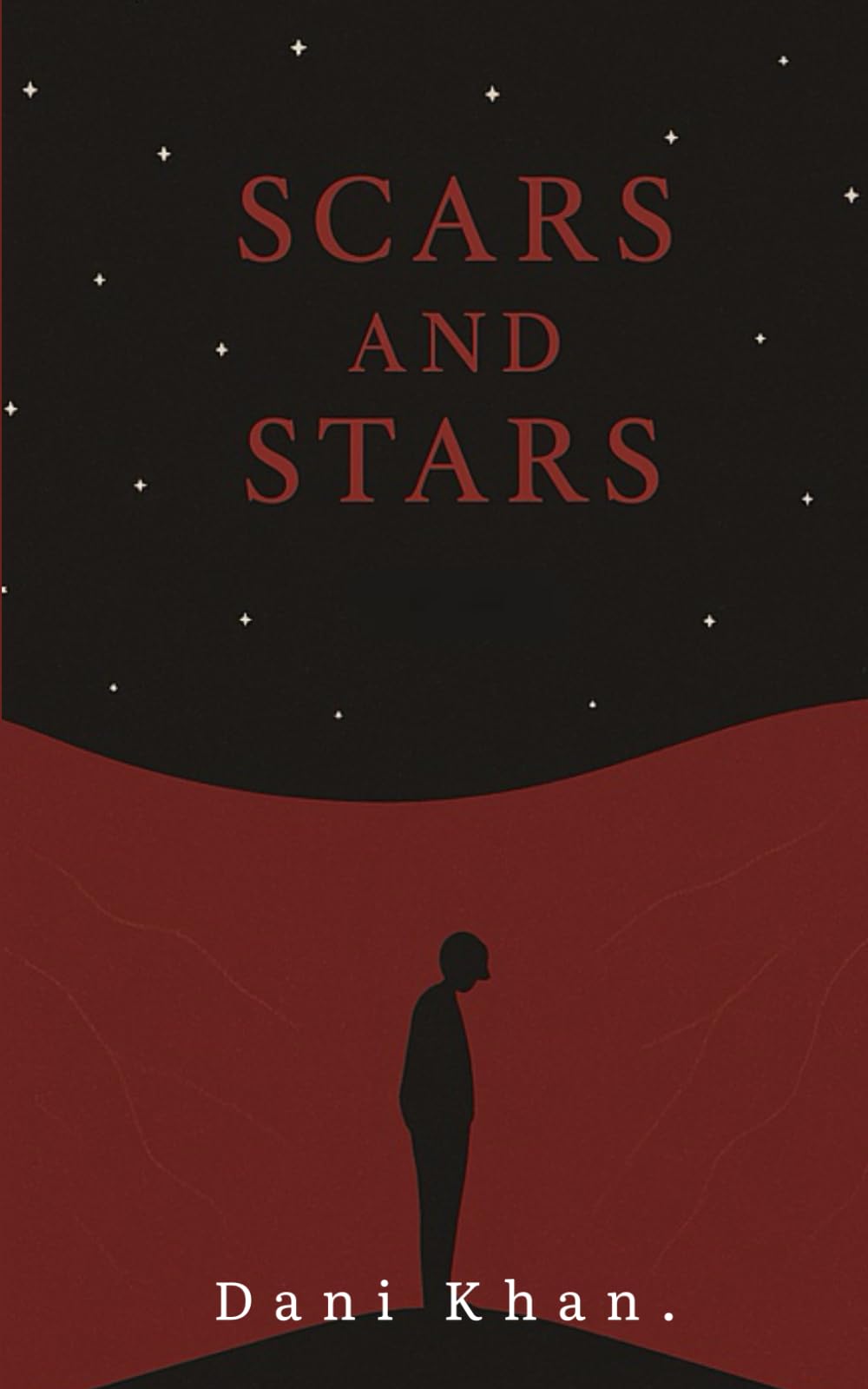 Scars and Stars.: A Poetry collection of Healing, Love and Raw Emotions.