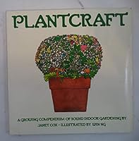 Plantcraft: [a growing compendium of sound indoor gardening with sound 0394707982 Book Cover